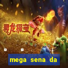 mega sena da virada 2025